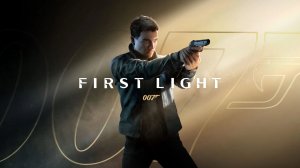 007: First Light | Трейлер