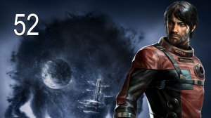 PREY (2017) - САГИТТа инженерный уровень - Прохождение игры на русском [#52] | PC