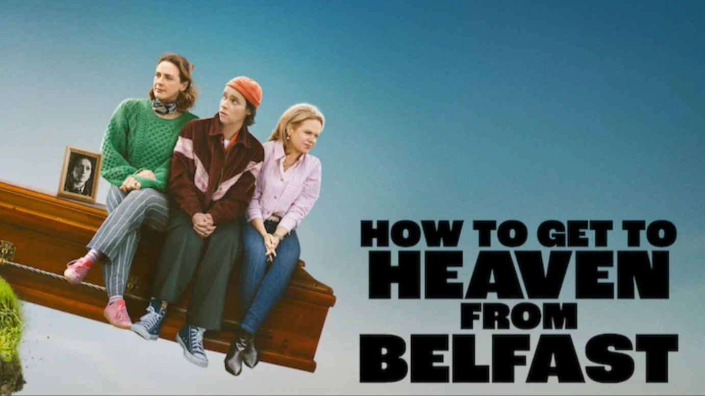 Как попасть на небеса из Белфаста - 5 серия (2026) / How to Get to Heaven from Belfast