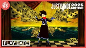 Just Dance 2025 Edition - Play Date by Melanie Martinez