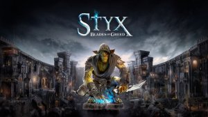 Банда в сборе - приключения начинаются ► Styx: Blades of Greed Прохождение #4
