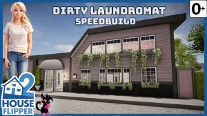 Хаус Флиппер 2 - Английский - House Flipper 2 - Dirty Laundryomat - Speedbuild