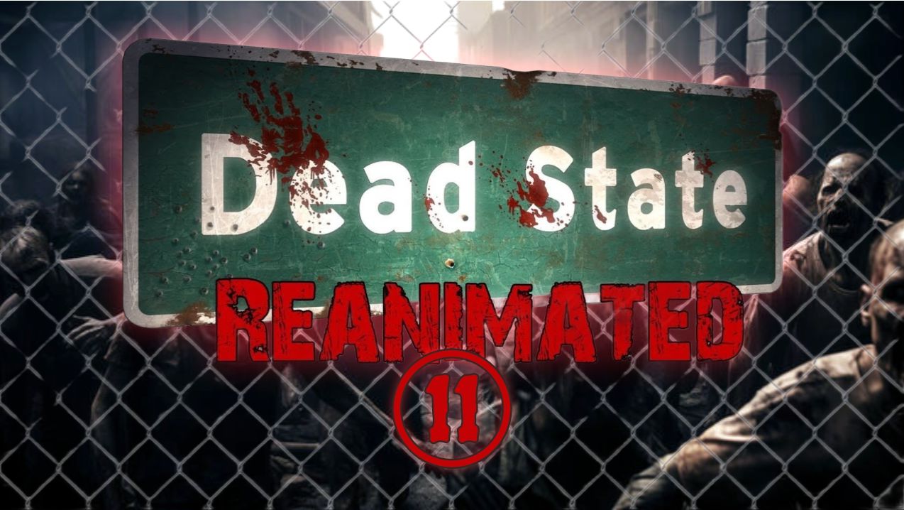 Dead State: Reanimated. Серия №11 🧟 ЯДАКНЕТ