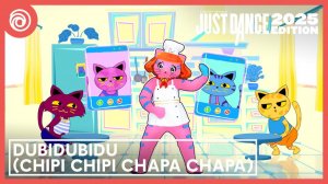 Just Dance 2025 Edition - Dubidubidu (Chipi Chipi Chapa Chapa) by Christell