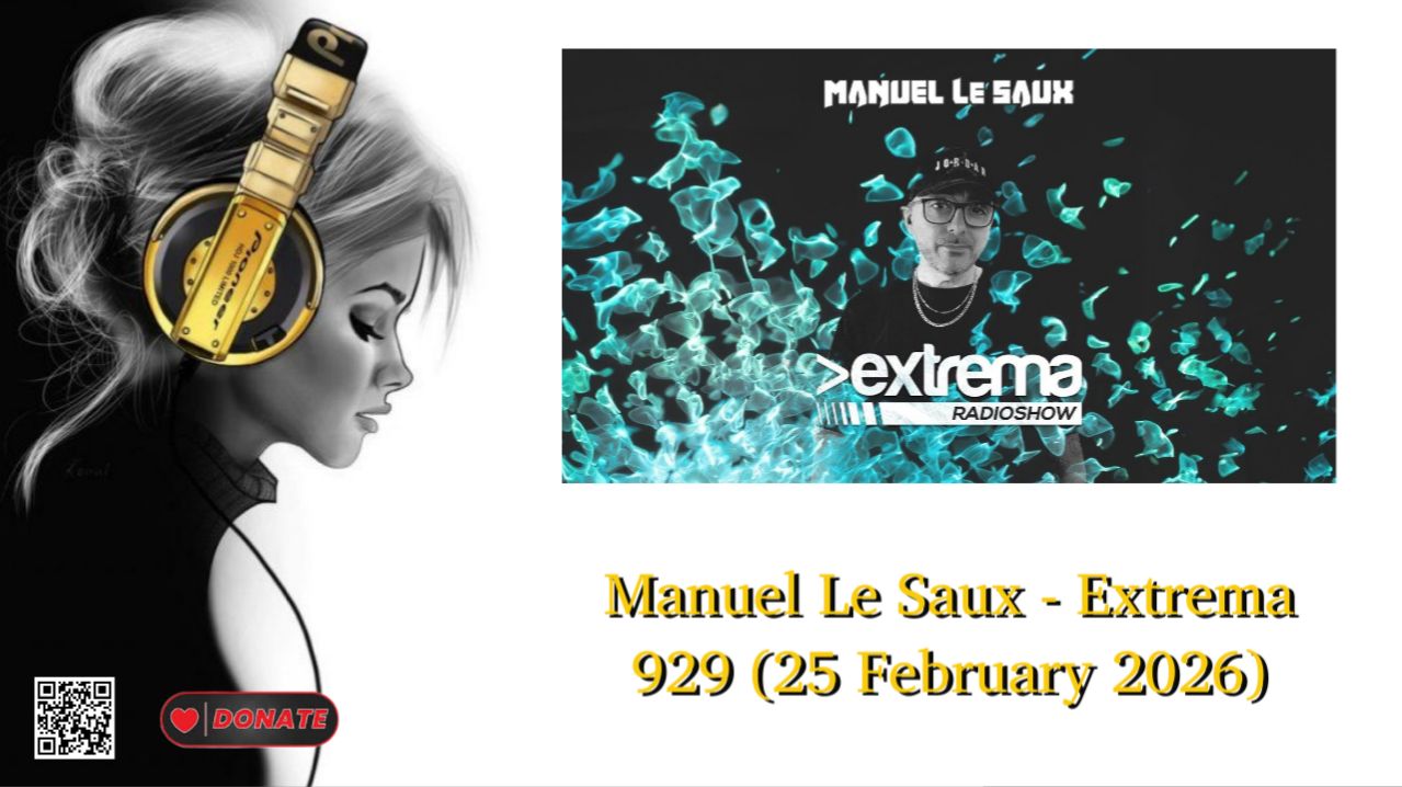 Manuel Le Saux - Extrema 929 (25 February 2026) смотреть онлайн