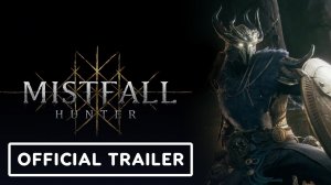 Mistfall Hunter - Official Teaser Trailer | IGN Fan Fest 2026