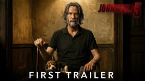 Джон Уик 5 (Трейлер 2026)