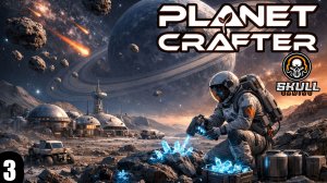 The Planet Crafter. На машине по планете. STREAM!!! #theplanetcrafter