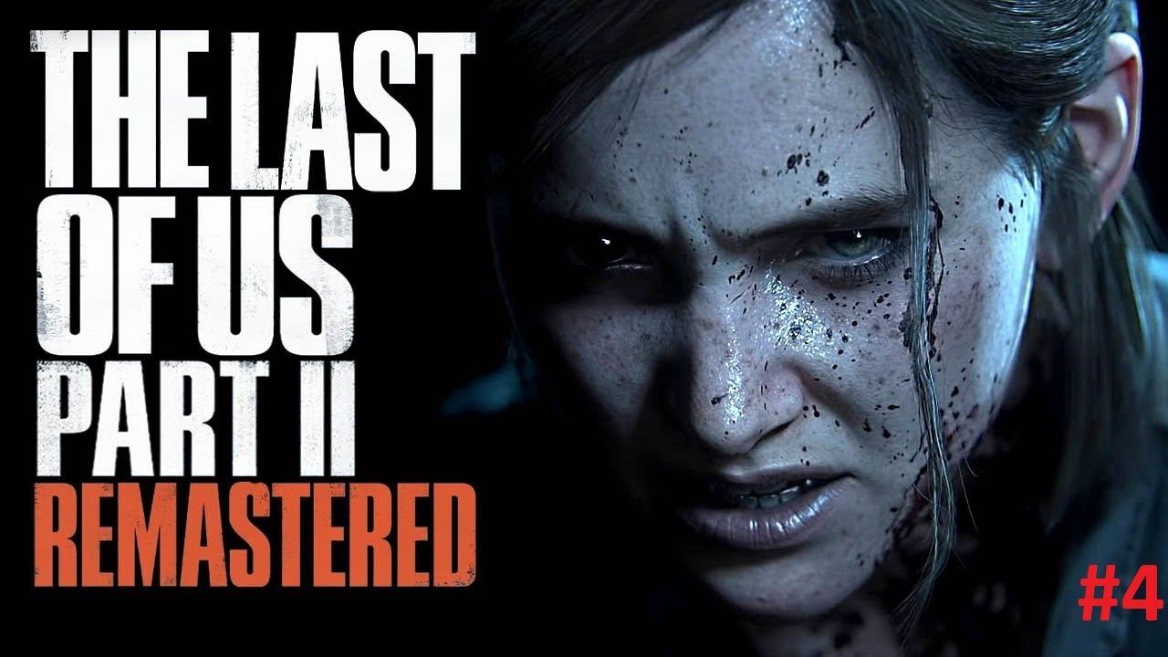 The Last Of Us Part 2 - Прохождение (без комментариев)#4