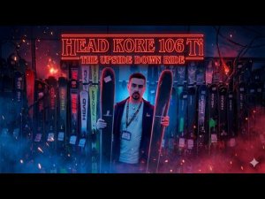 Горные лыжи Head Kore 106 Ti. Очень странные дела!