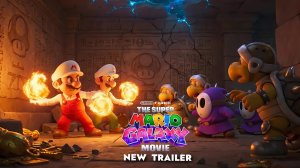 Супер Марио 2: Галактическое кино | Трейлер 2026