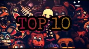TOP 10 песен фнаф 1 и 2 бонус в конце видео #компот .gt]