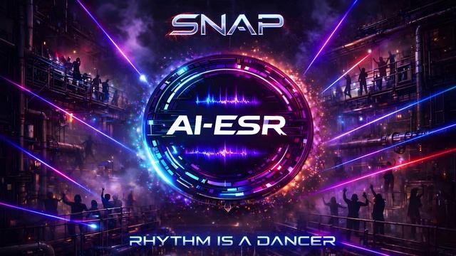 Snap - Rhythm Is A Dancer (AI-ESR Cover) смотреть онлайн