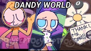 СБОРНИК ВИДЕО DANDY WORLD #2 (PoeyPepto)