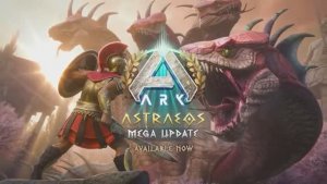 ARK Astraeos — трейлер мегаобновления для PS5
