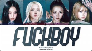 BLACKPINK - FXXXBOY (ПЕРЕВОД | КИРИЛЛИЗАЦИЯ | COLOR CODED LYRICS)