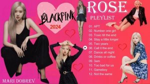 PLAYLIST ROSÉ - full album 2024 [1080]