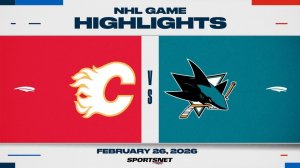 NHL Highlights | Flames vs. Sharks - February 26, 2026