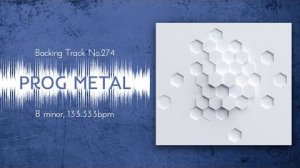 Progressive Metalcore ⧸ Djent Backing Track in Bm ｜ BT-274
