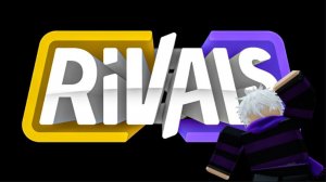 💛ИГРАЮ В RIVALS💜