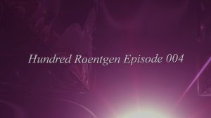 Alex Atur - Hundred Roentgen Episode 004
