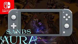 Sands of Aura Nintendo Switch Lite Gameplay
