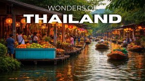 Чудеса Таиланда _ Самые удивительные места Таиланда _ Документальный фильм о путешествии по Таиланду