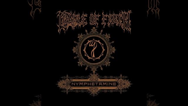 14 - Nymphetamine Fix (Cradle Of Filth)