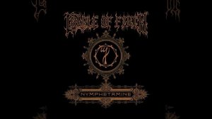 14 - Nymphetamine Fix (Cradle Of Filth)