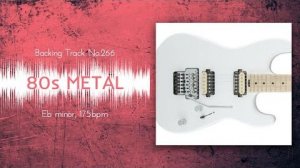 80s Heavy Metal Backing Track in E♭m ｜ BT-266