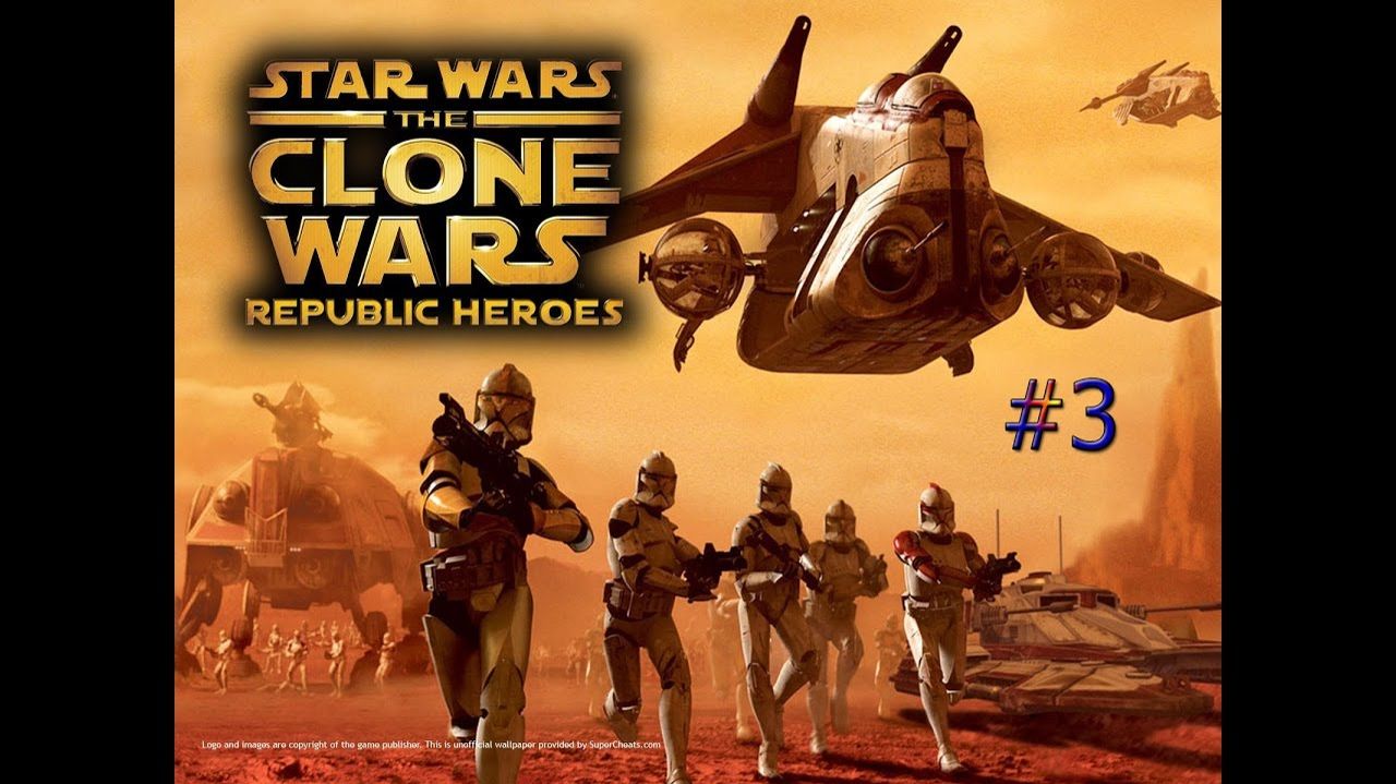 Star Wars The Clone Wars Republic Heroes-прохождение(часть 3).