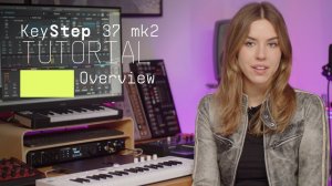 Arturia KeyStep 37 MK2 Overview