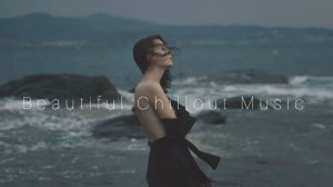 Deep Chillout Music Playlist ~ Deep Relaxing Music ~ Calming Ambient Playlist