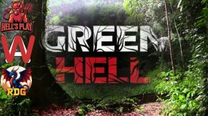 Green Hell Кооп с Hells Play и WebArtisan Gaming