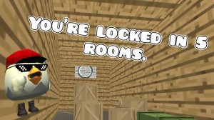 🔒Я ЗАПЕРТ В 5-ТИ КОМНАТАХ В ЧИКЕН ГАНЕ!!