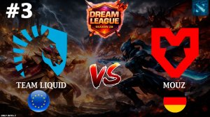 ВСЕГО ОДИН ШАНС, НОЛЬ ОШИБОК | Mouz vs Liquid #3 (BO3) DL S28
