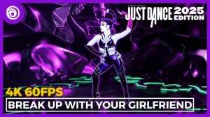 Just Dance 2025 Edition - Break up with your girlfriend, i'm bored by Ariana Grande