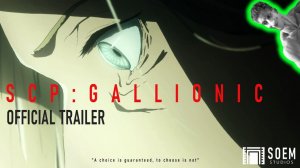 СЦП : ГАЛЛИОНИК | Трейлер - Реакция на soem studios