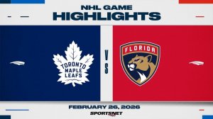 NHL Highlights | Maple Leafs vs. Panthers - February 26, 2026