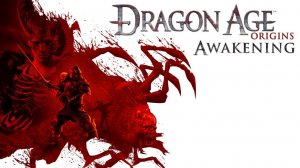 Dragon Age: Origins – Awakening ( Пробуждение ) - Часть 1