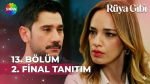 Rüya Gibi 13. Bölüm 2. Tanıtım (FİNAL) | "Seni bulmuşken kaybedemem!" @showtv‬