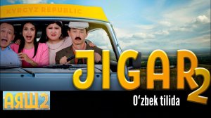 Jigar - 2 | qirg'iz komediya film  / o'zbek tilida (2025)