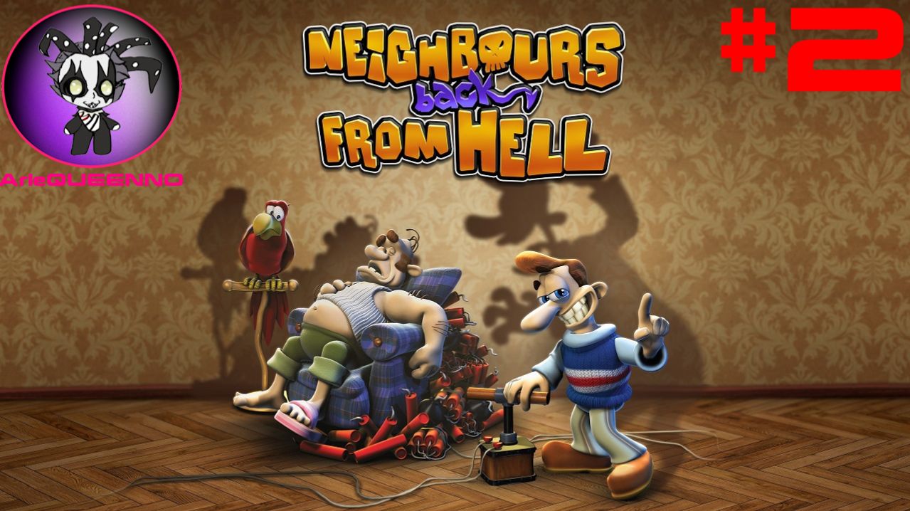 Neighbours back From Hell (стрим 2) смотреть онлайн