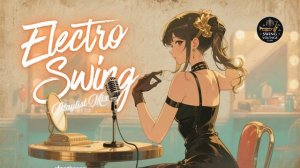 Electro Swing Mix – Retro Brass & Future Beats