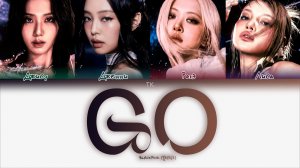 BLACKPINK - GO [ПЕРЕВОД НА РУССКИЙ Color Coded Lyrics]