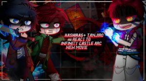 Реакция Столпов + Танджиро на Будущее / Персонажи КРД / 1 часть / Гача реакция / Demon Slayer