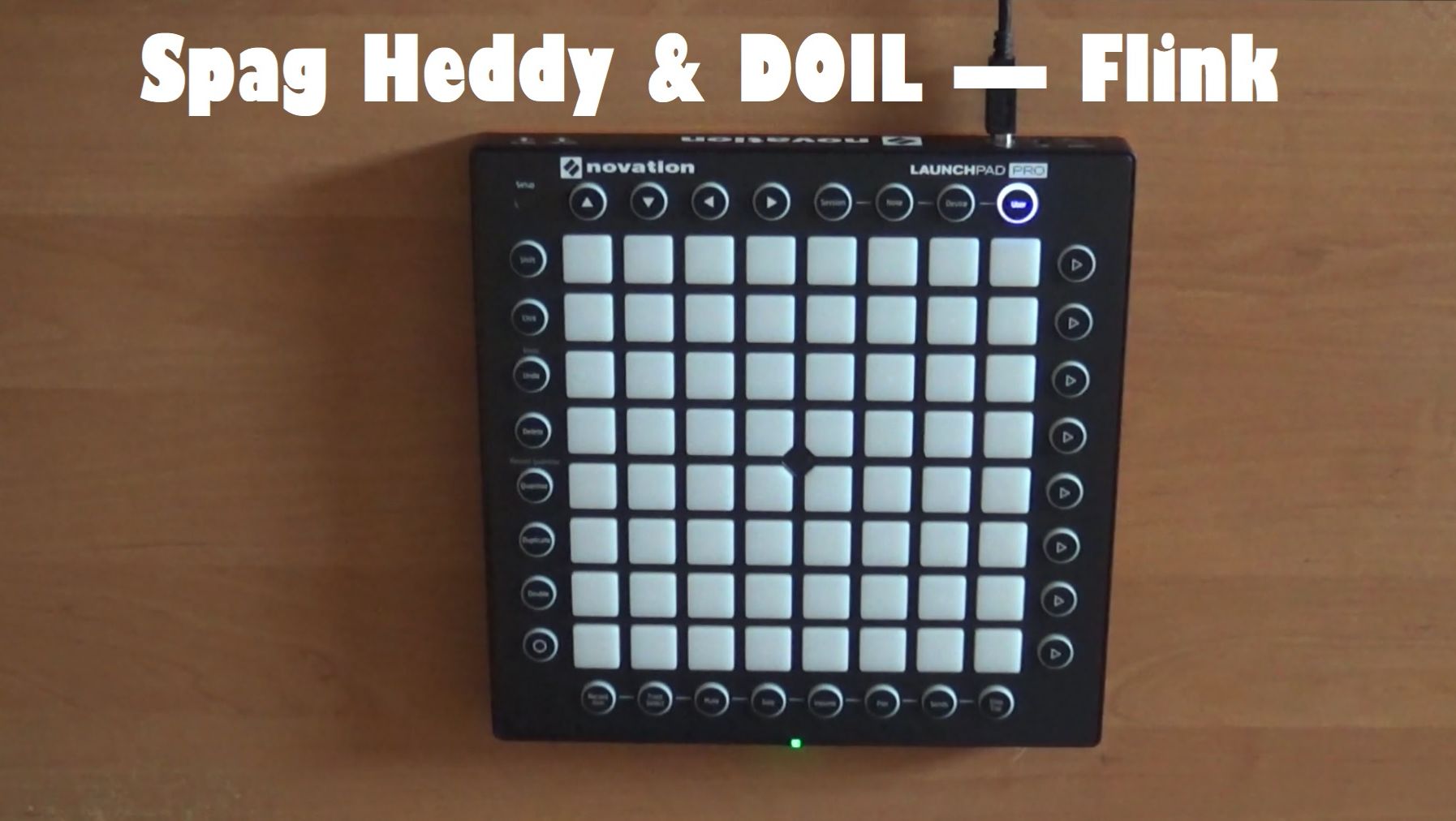 Spag Heddy & DOIL — Flink | Launchpad PRO