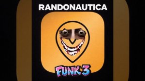 RANDONAUTICA FUNK 3