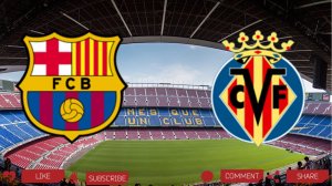 Барселона - Вильярреал | Текстовая трансляция