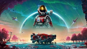 Не мужицкое небо, готовимся бороздить космос. - No Man's Sky № 1